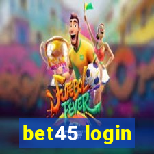 bet45 login